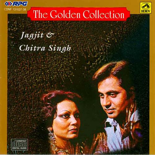 The Golden Collection Jagjit And Chitra Singh Chitra Singh MP3 Download